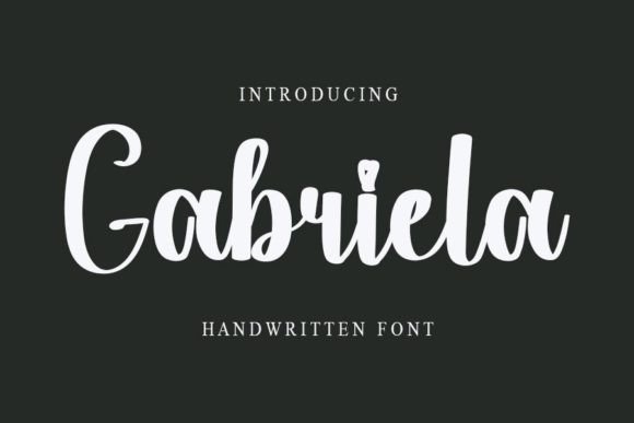 Gabriela: A Handwritten Font That Builds Trust in Your Brand