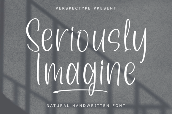 Seriously Imagine: A Natural Handwritten Font for Modern Web Design